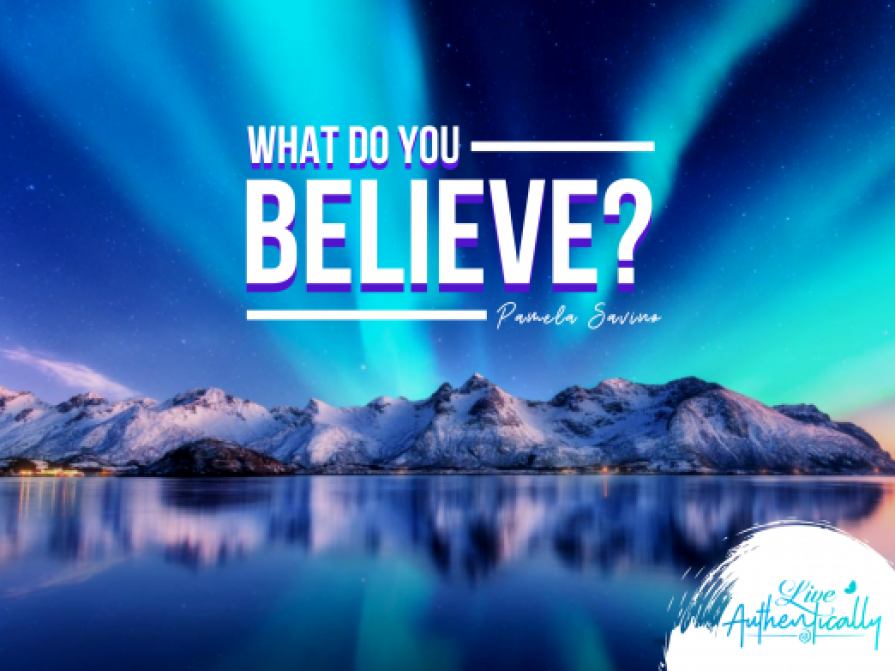 What Do You Believe?